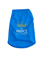 Dog Clothes Pet "The Prince Has Arrived" Printed Dog Vest, Dog Shirt Boy Girl Soft Dog T-Shirt Vest Outfit Apparel, Cats Puppy Dogs